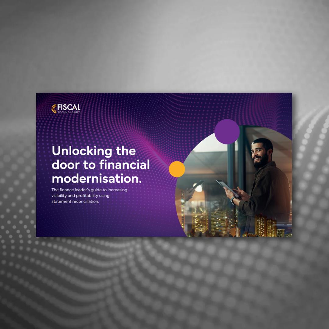 Graphic with FISCAL technologies logo and an image of a smiling man holding a tablet. Text Reads: Unlocking the door to financial modernisation. The finance leader's guide to increasing visibility and profitability using statement reconciliation.